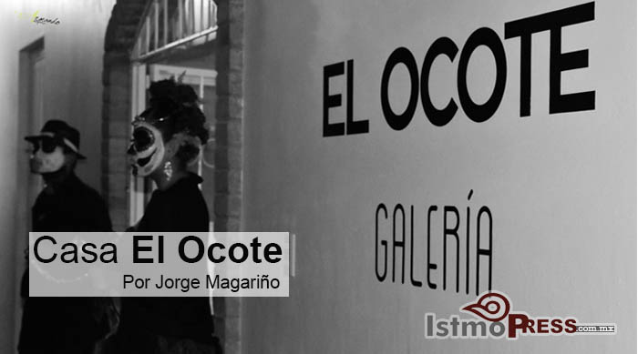 Casa El Ocote - Istmo Press (press release)